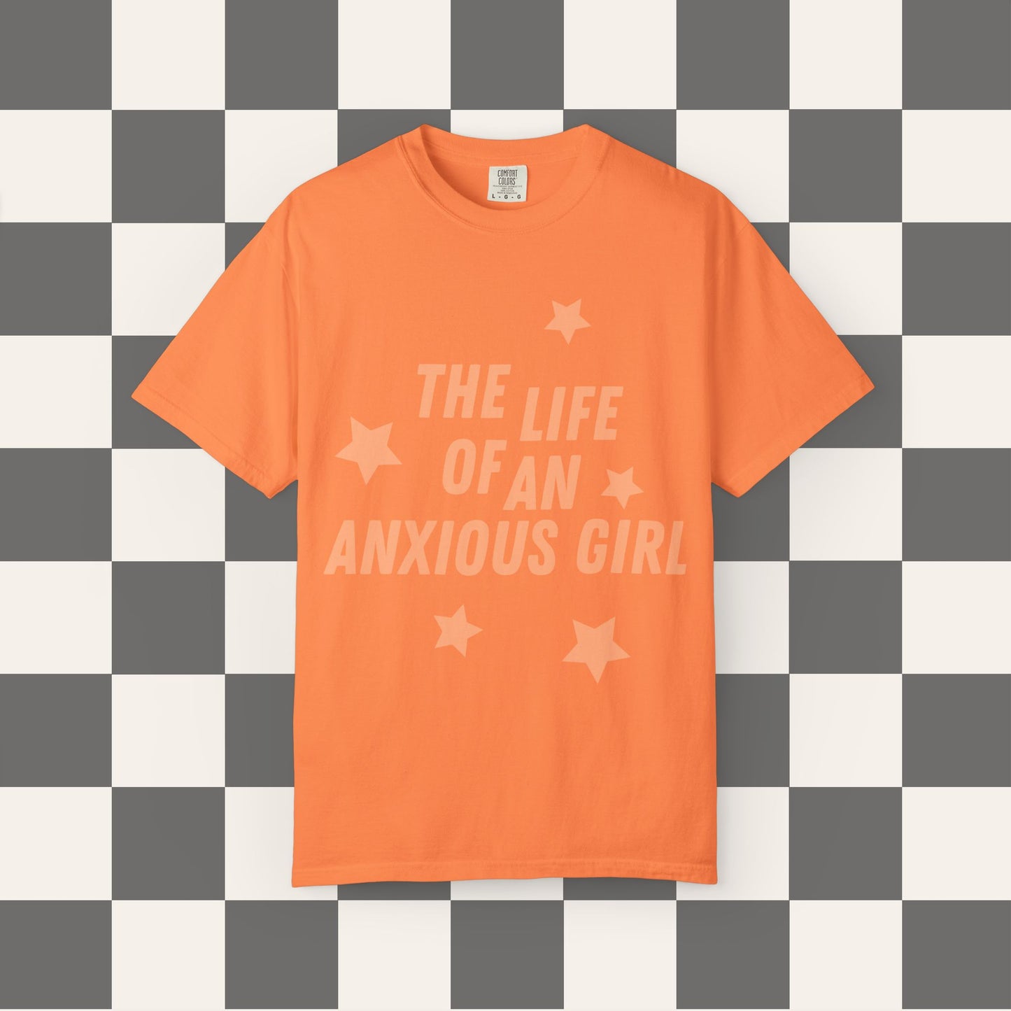 The Life Of An Anxious Girl Tee