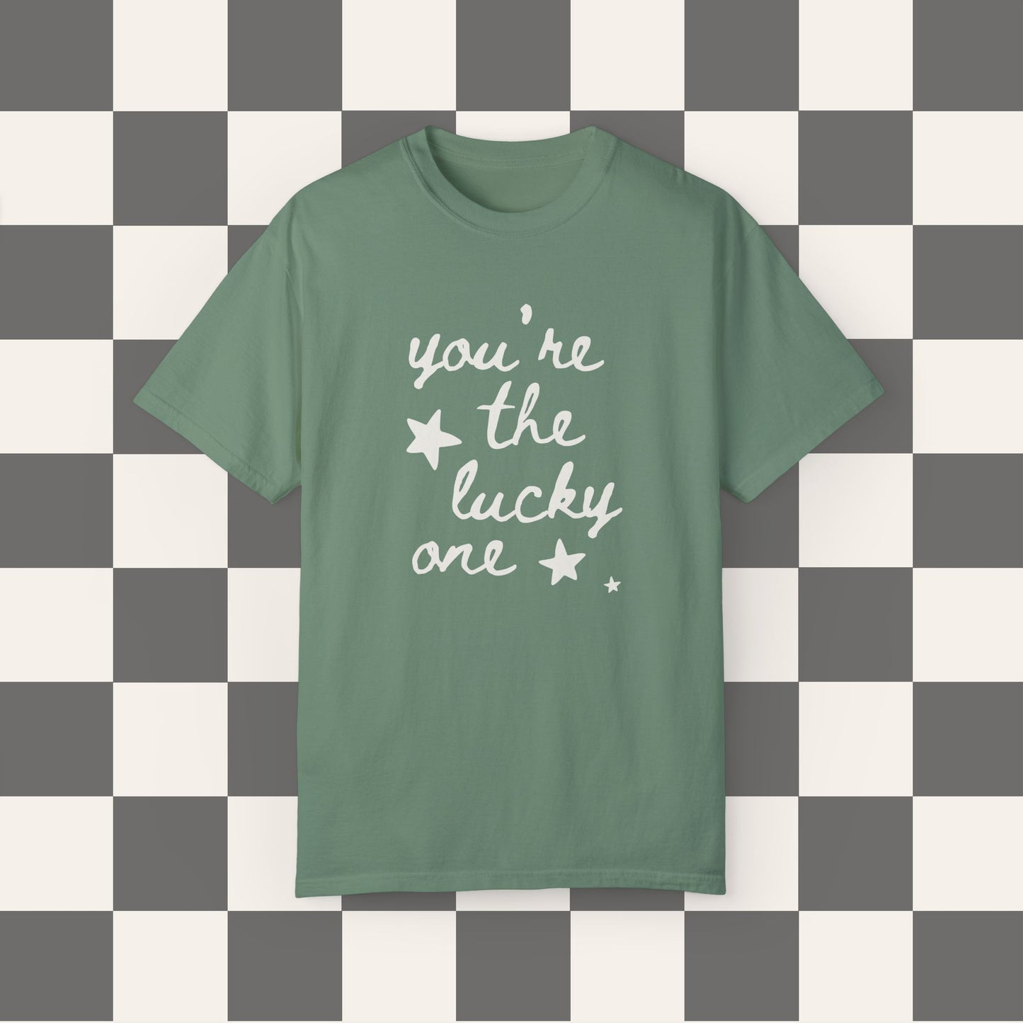 You're The Lucky One Tee