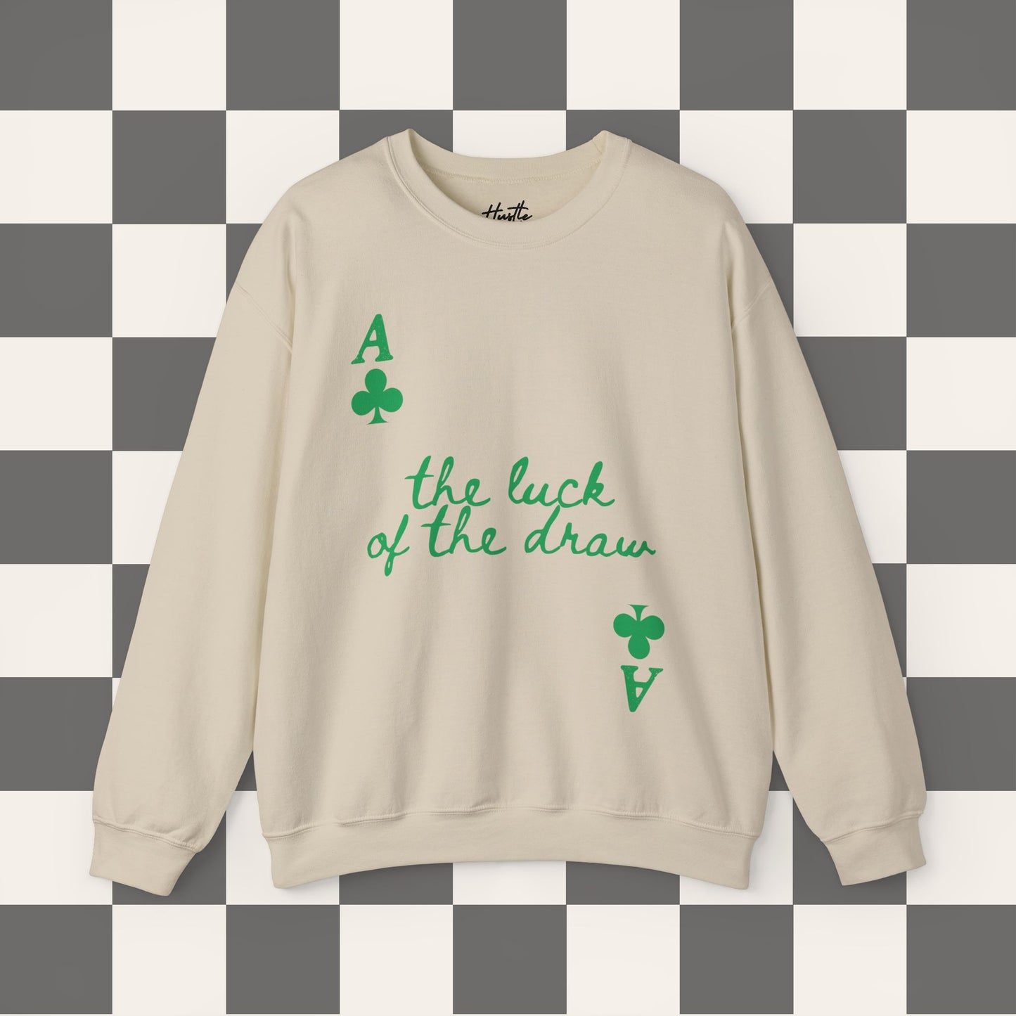 The Luck Of The Draw Crewneck