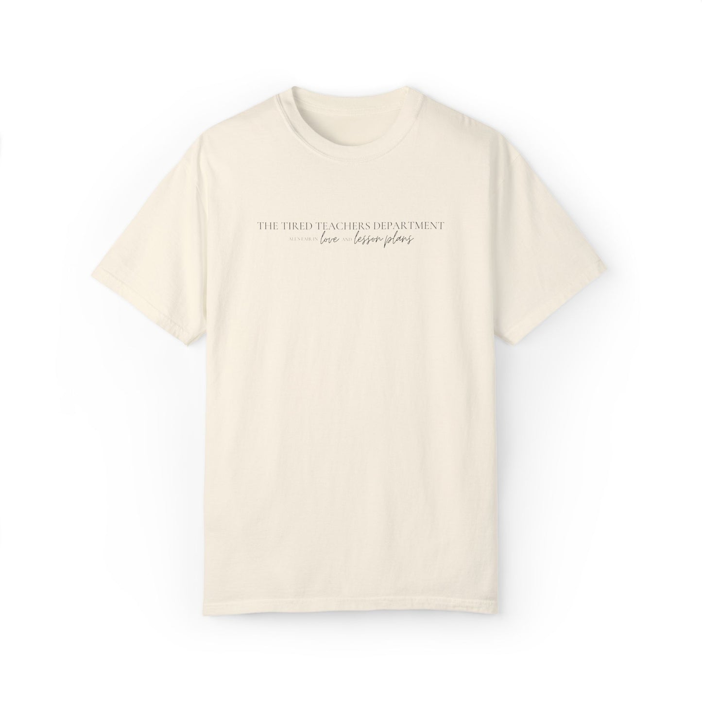 The Tired Teachers Department 2.0 Tee