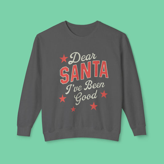 Dear Santa Sweatshirt