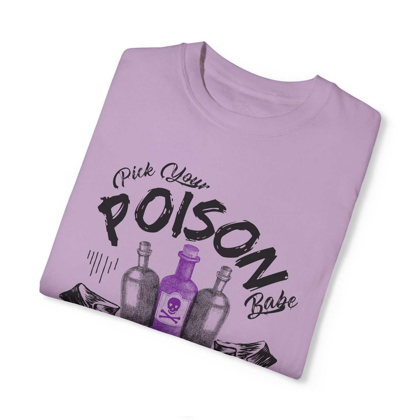 Pick Your Poison Babe Tee