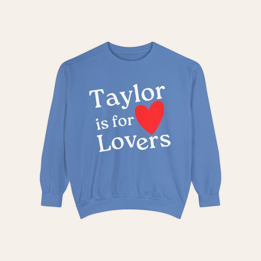 Taylor Shirt Tourist Tee Taylor Is For Lovers Sweatshirt Taylor Fan Merch For Lovers Shirt
