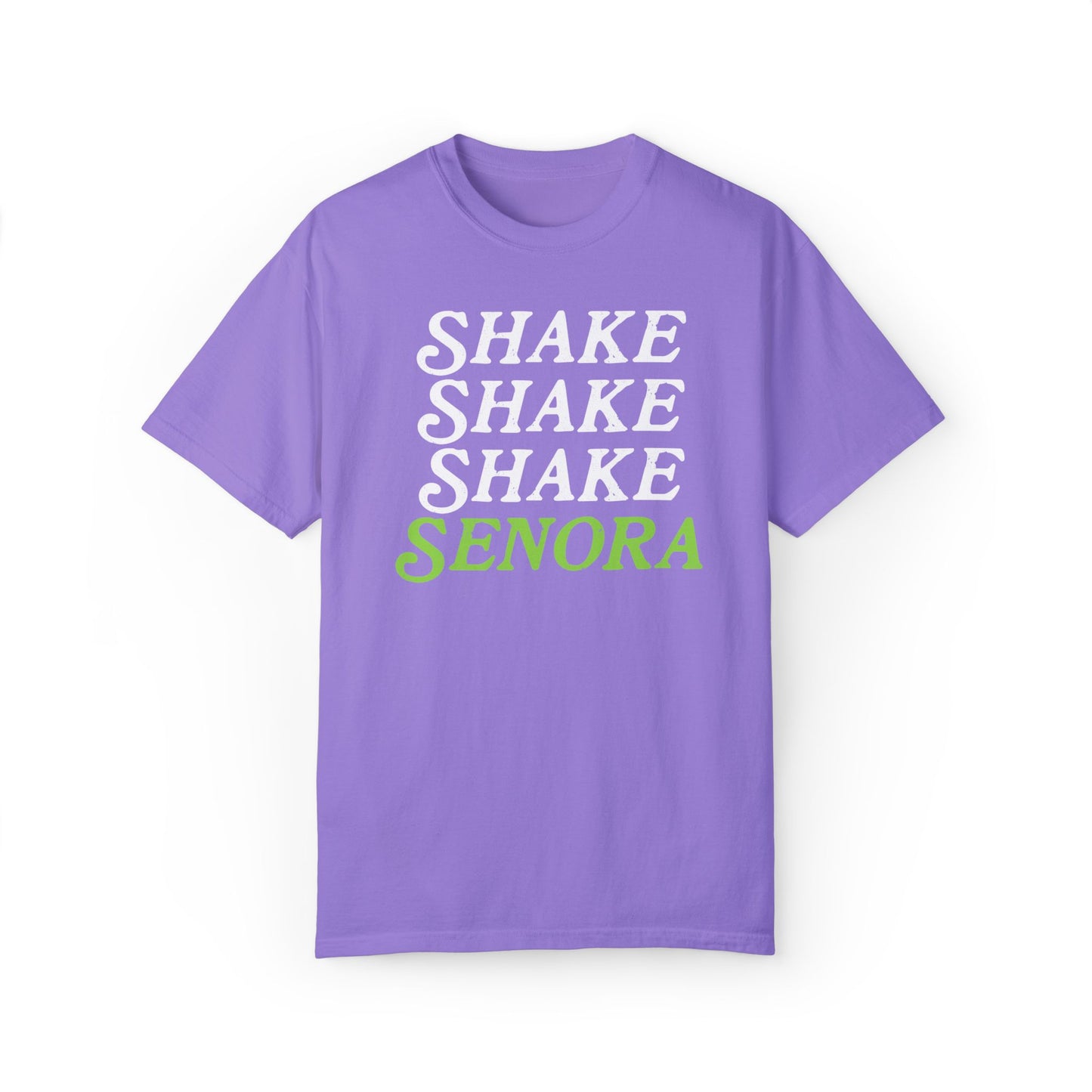 Shake Shake Shake Senora Tee