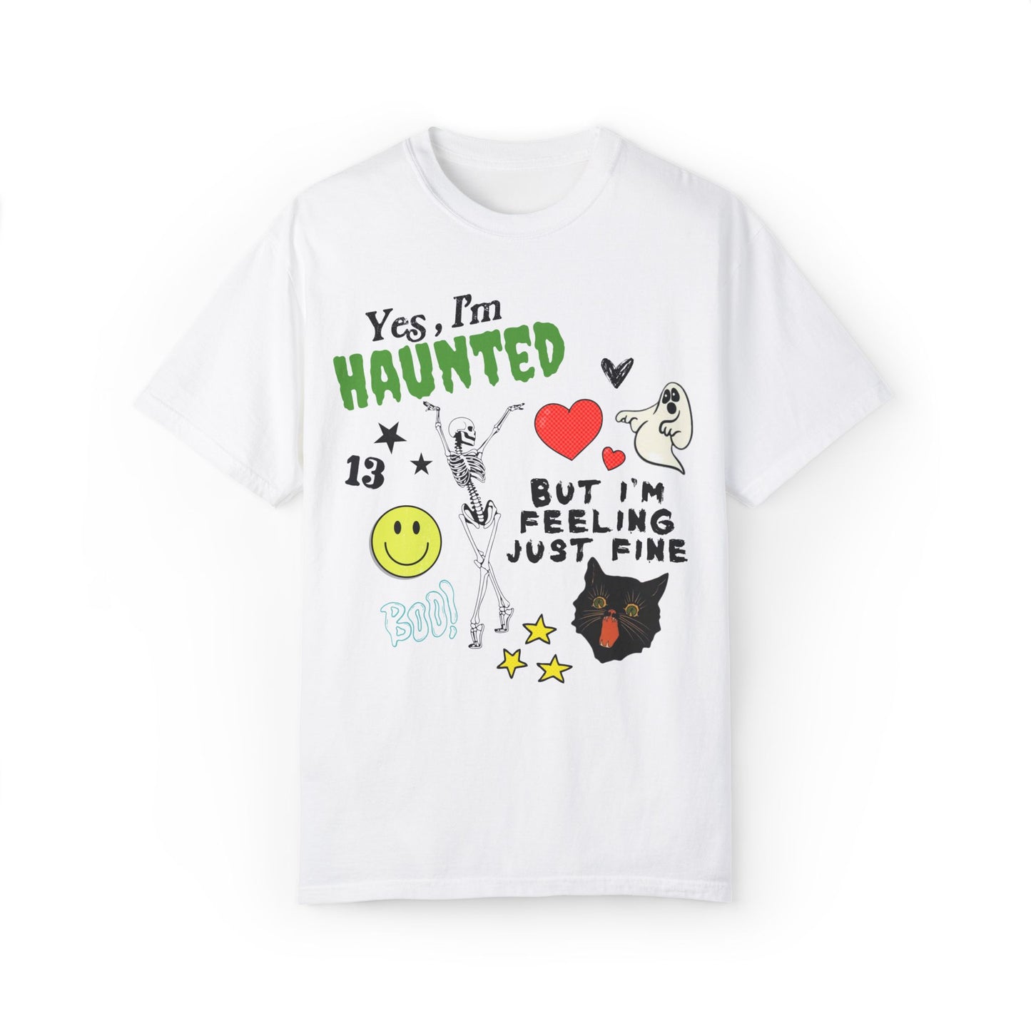 Haunted But Feeling Just Fine Tee