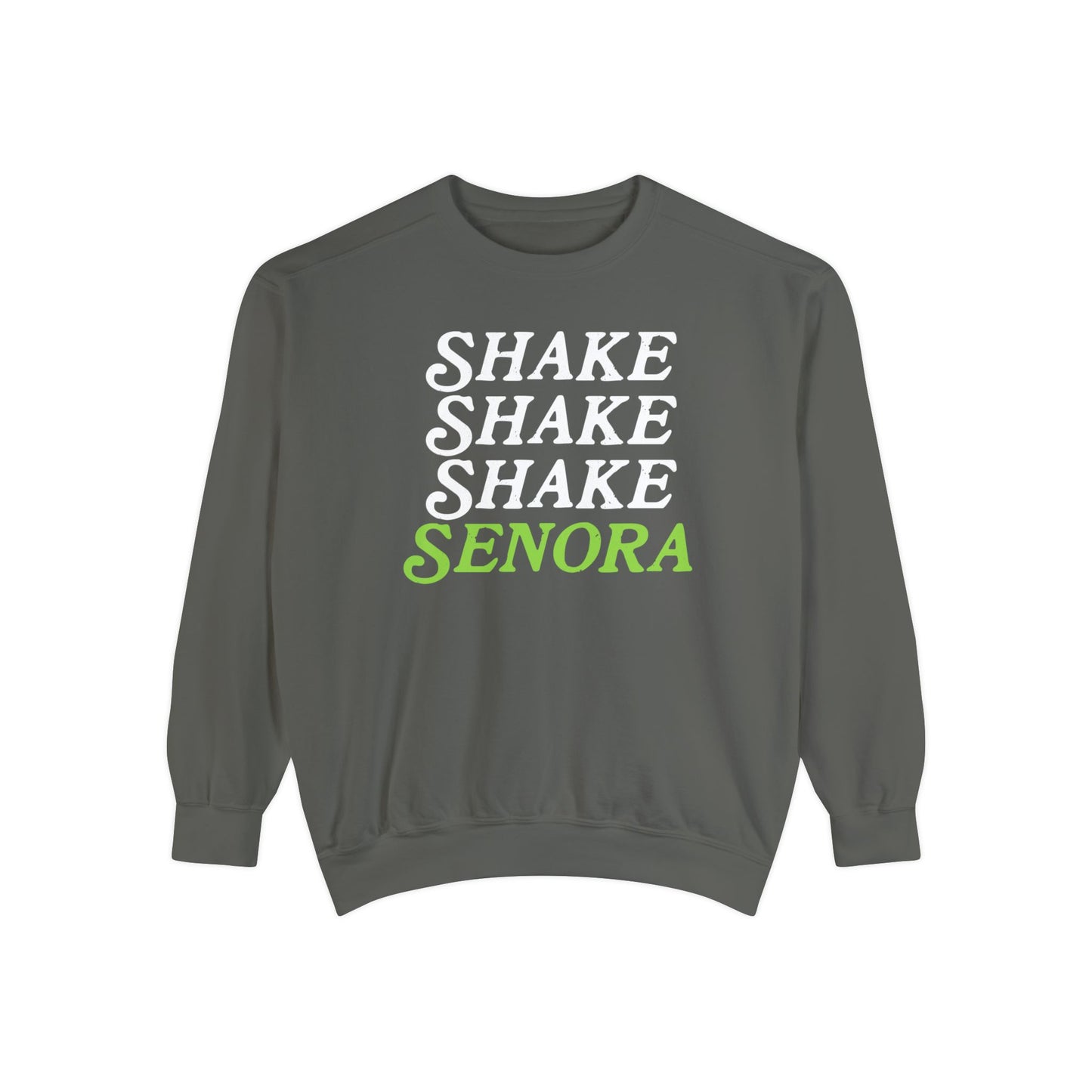 Shake Shake Shake Senora Crewneck