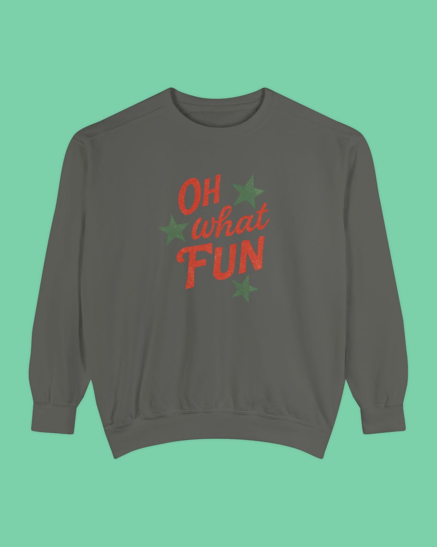 Oh What Fun Sweatshirt