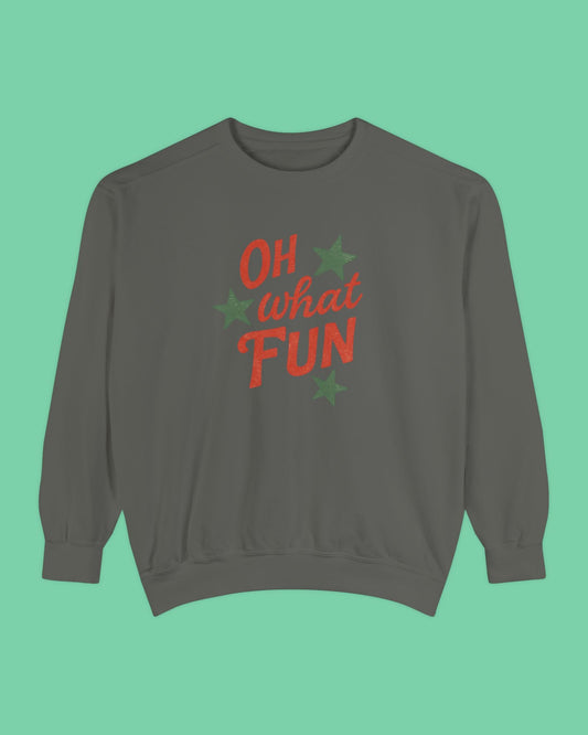 Oh What Fun Sweatshirt