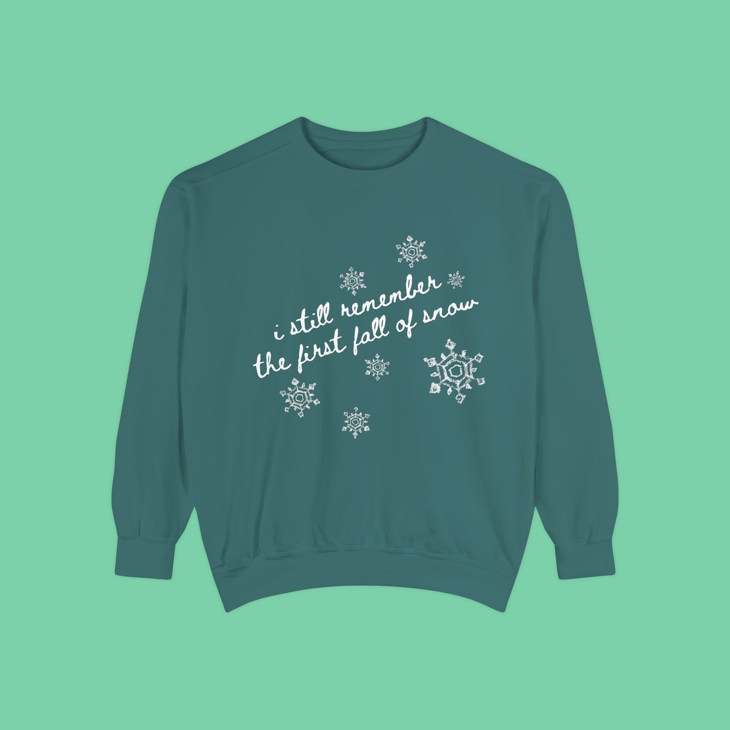 First Fall Of Snow Sweatshirt