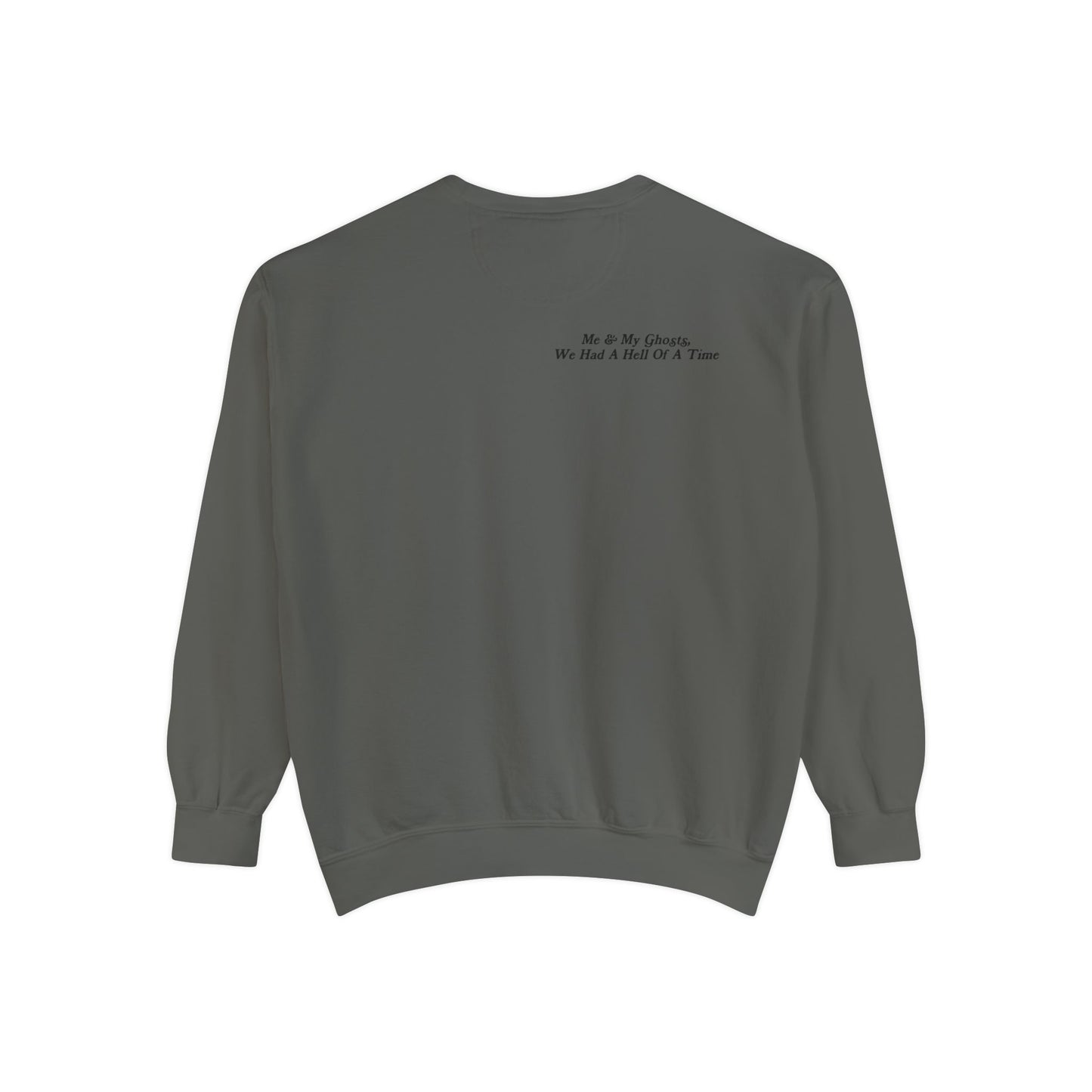 Haunted But Feeling Just Fine Sweatshirt