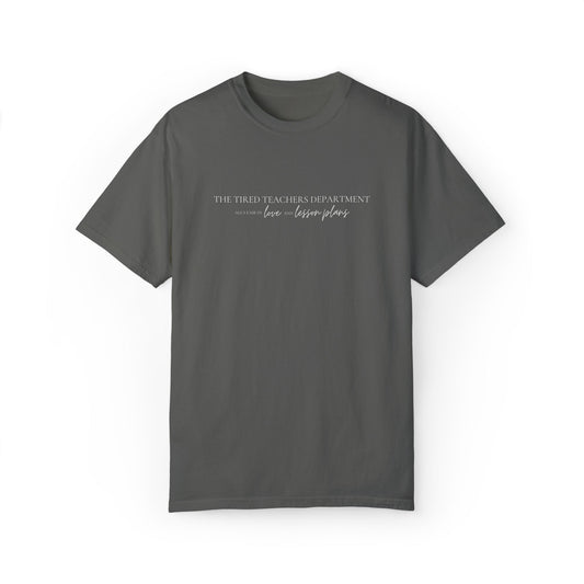 The Tired Teachers Department 2.0 Tee