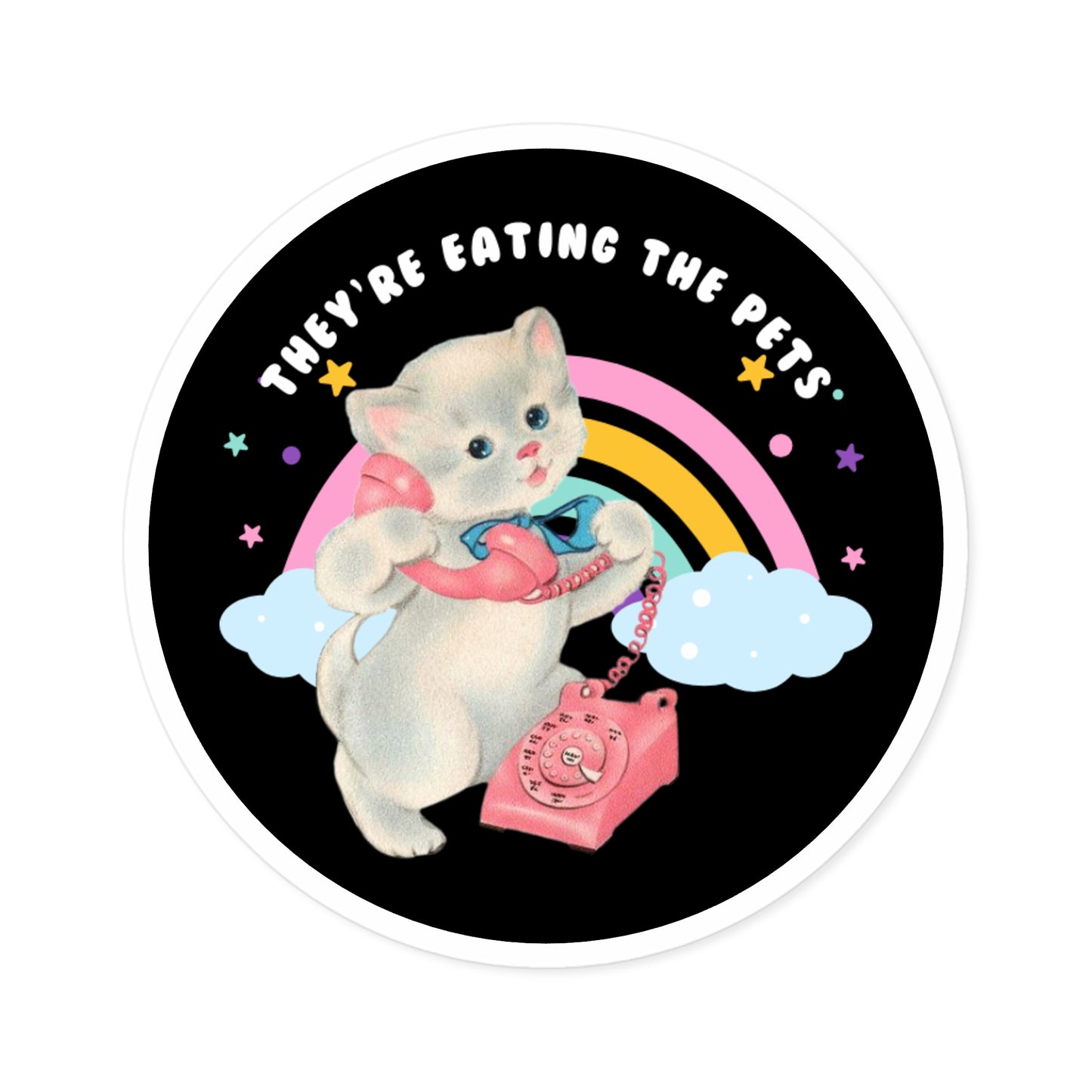 They're Eating The Pets Circle Sticker