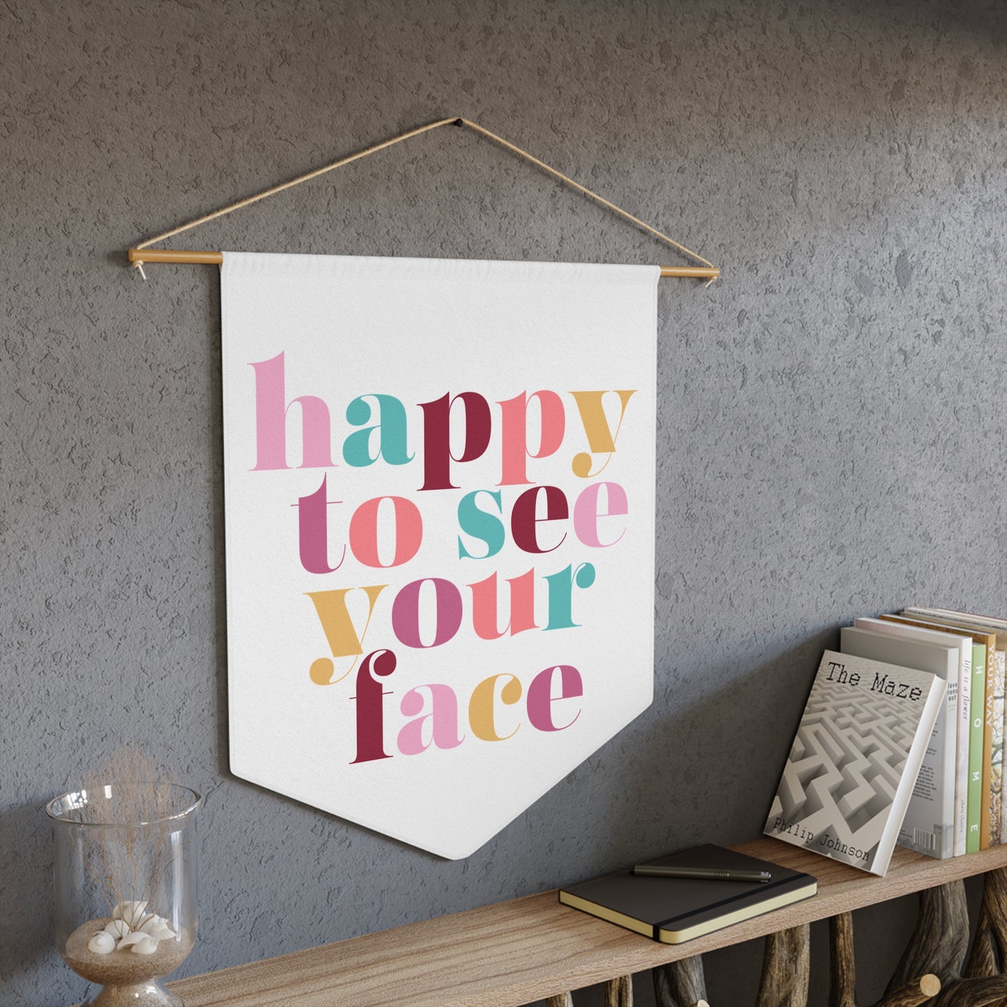 Happy To See Your Face Classroom Pennant