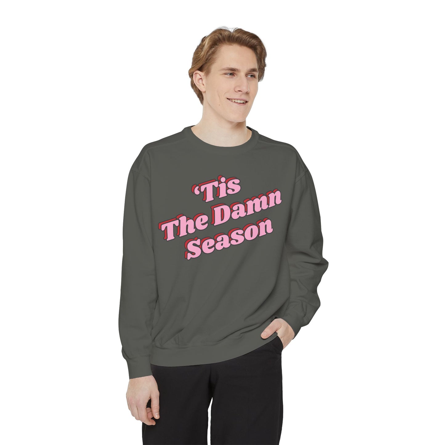 Tis The Damn Season Sweatshirt