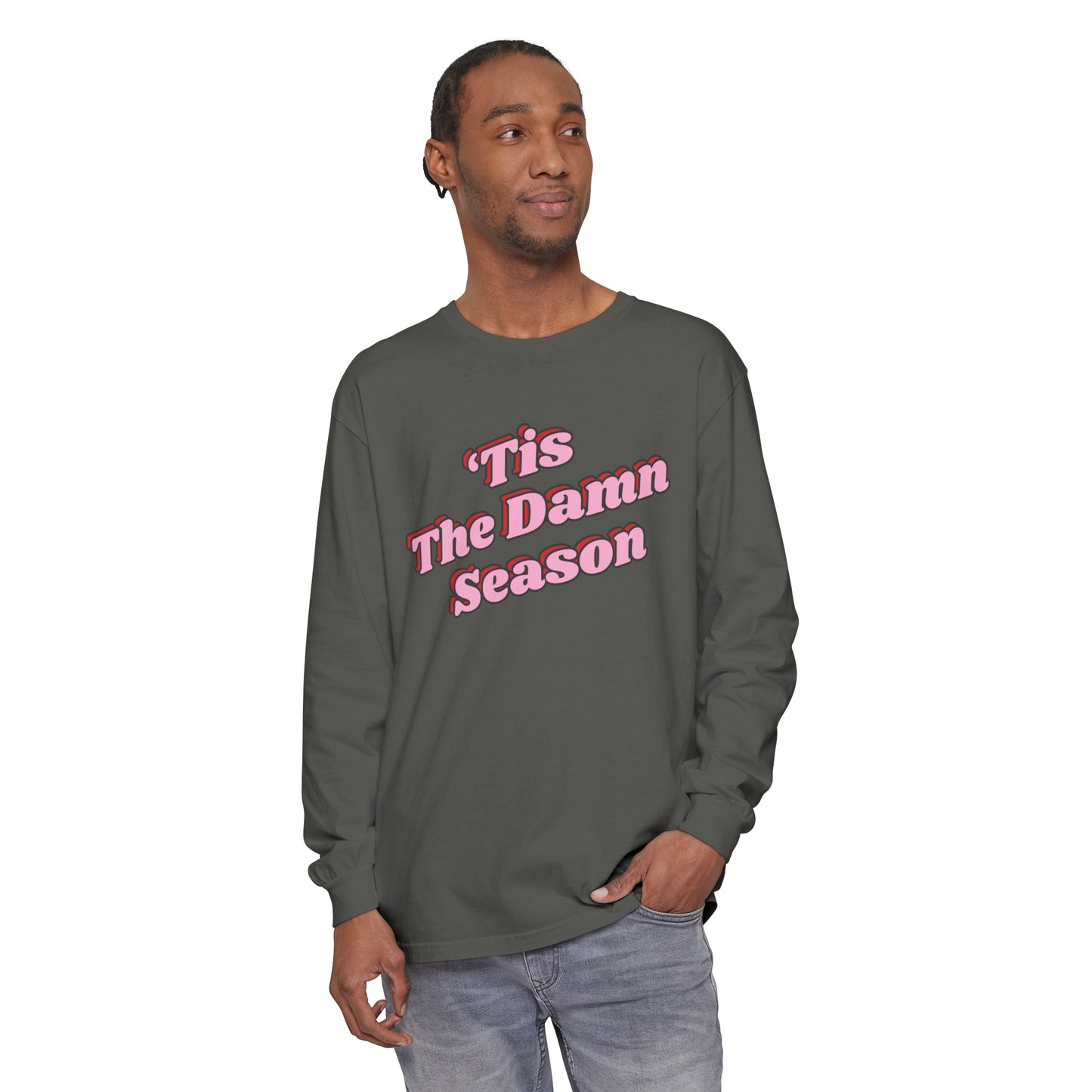 Tis The Damn Season Long Sleeve Tee