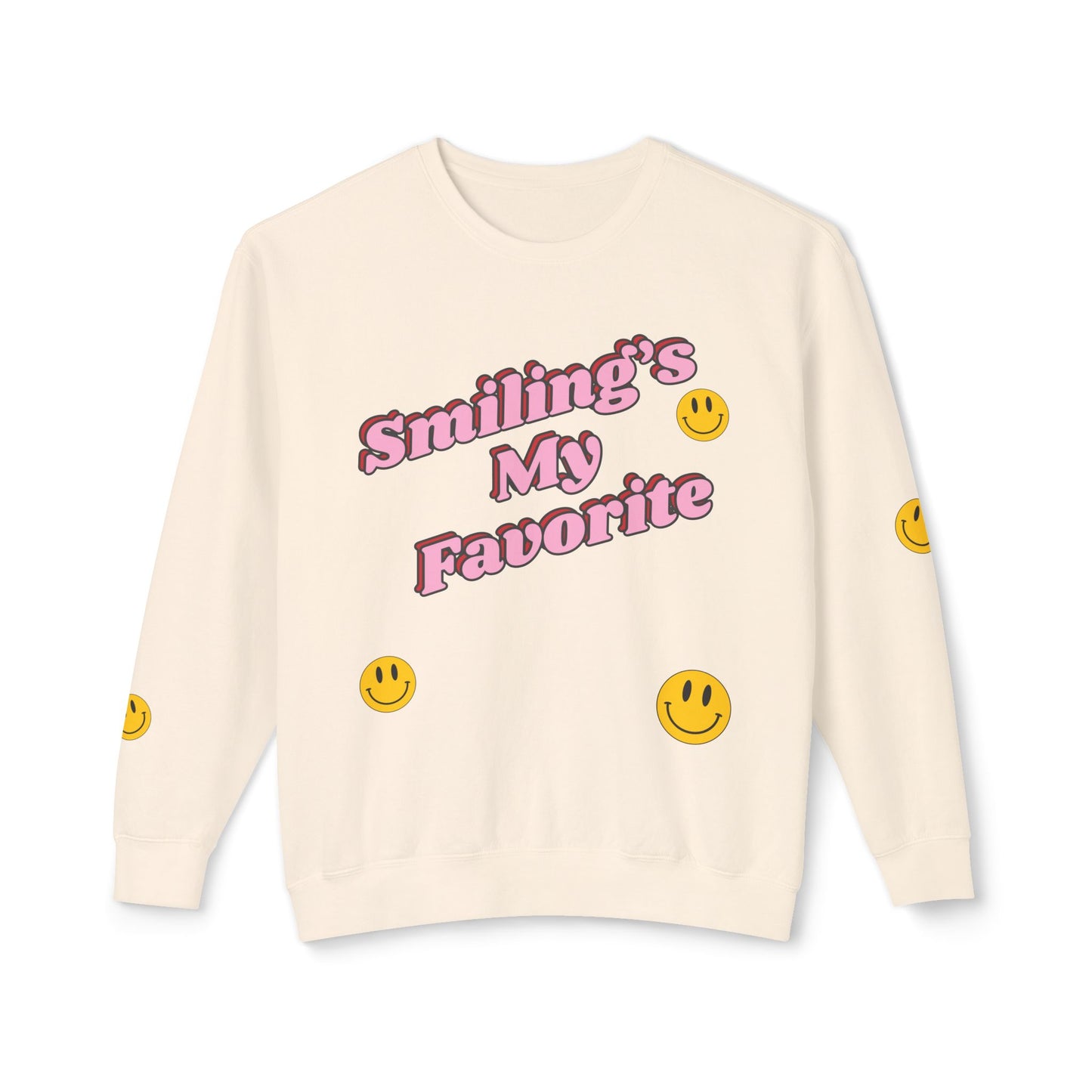 Smiling's My Favorite Sweatshirt