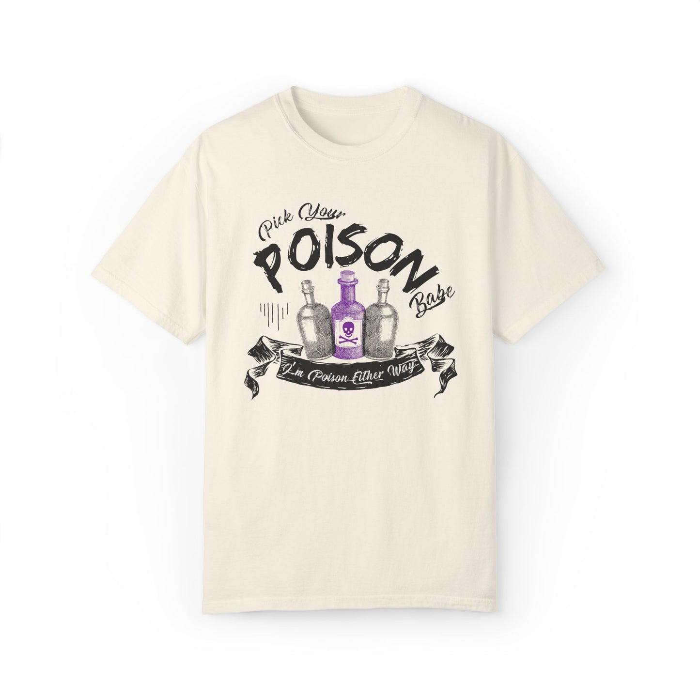 Pick Your Poison Babe Tee