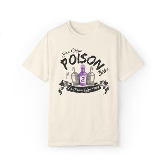 Pick Your Poison Babe Tee