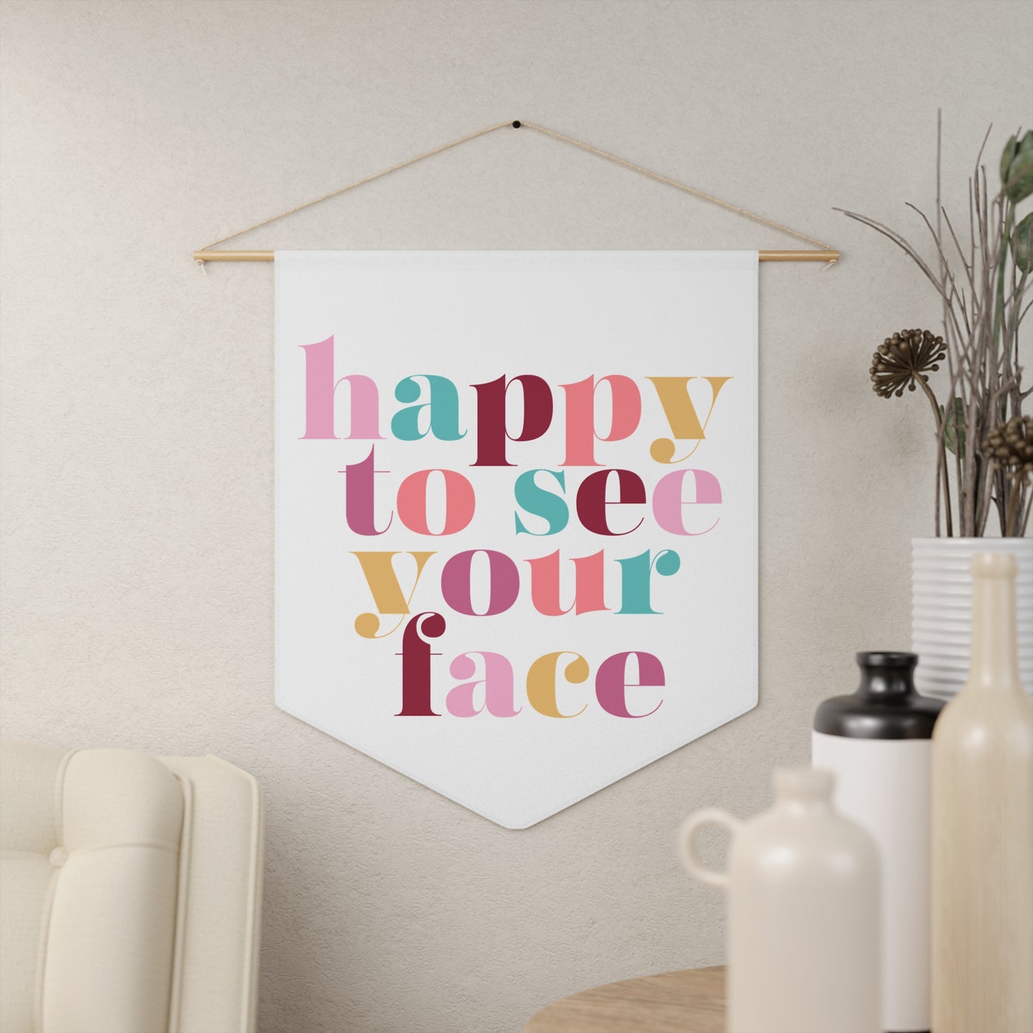 Happy To See Your Face Classroom Pennant