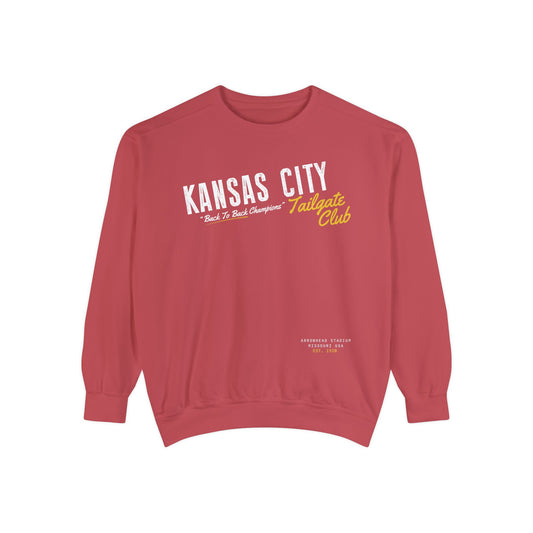 Kansas City Never Lost A Tailgate Sweatshirt