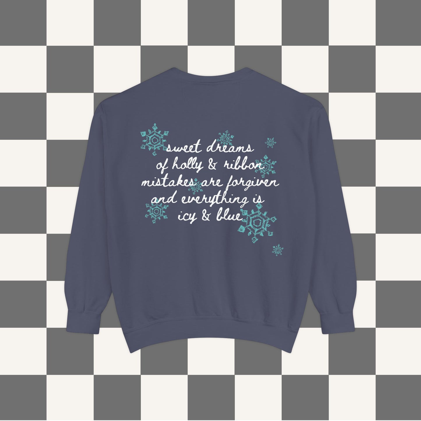 Under The Mistletoe Sweatshirt