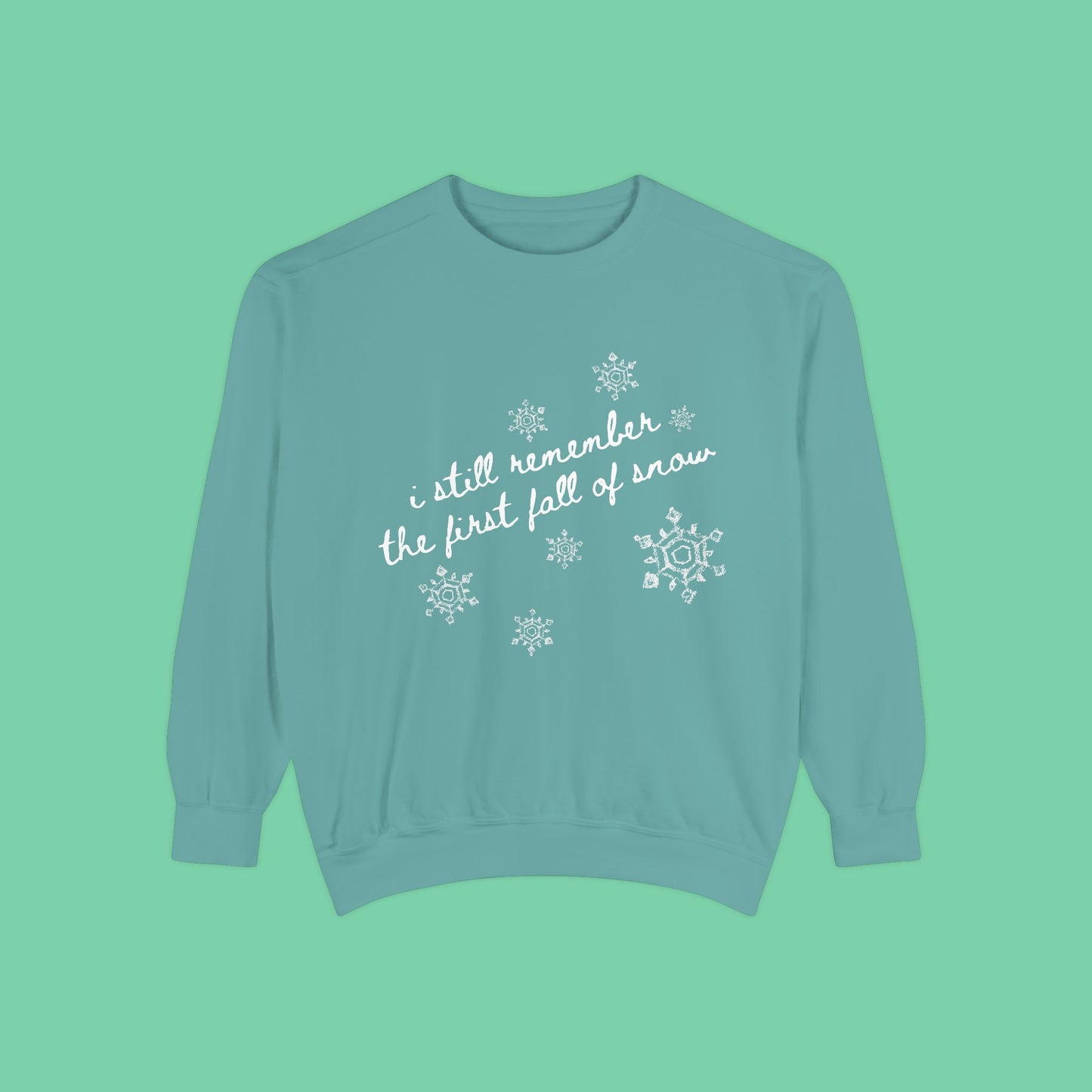 First Fall Of Snow Sweatshirt
