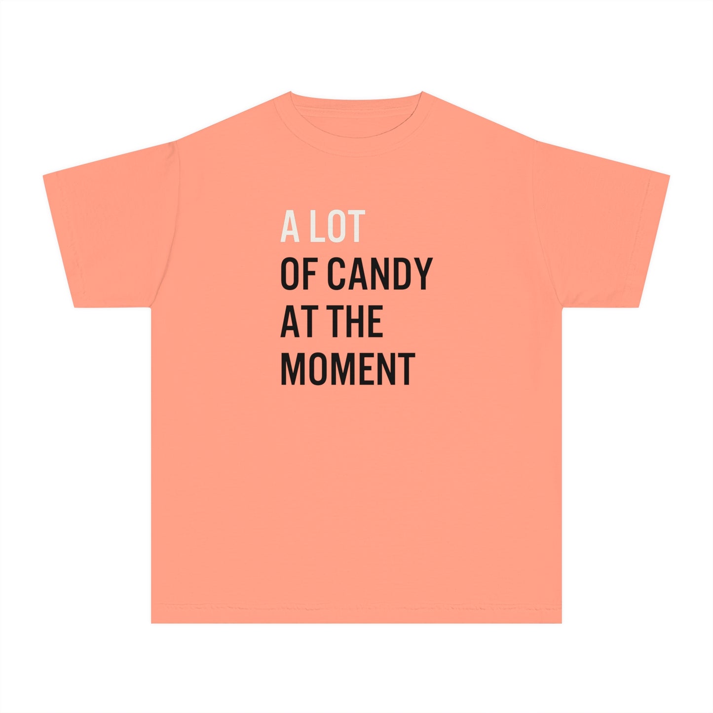 A Lot Of Candy At The Moment Tee (Youth)