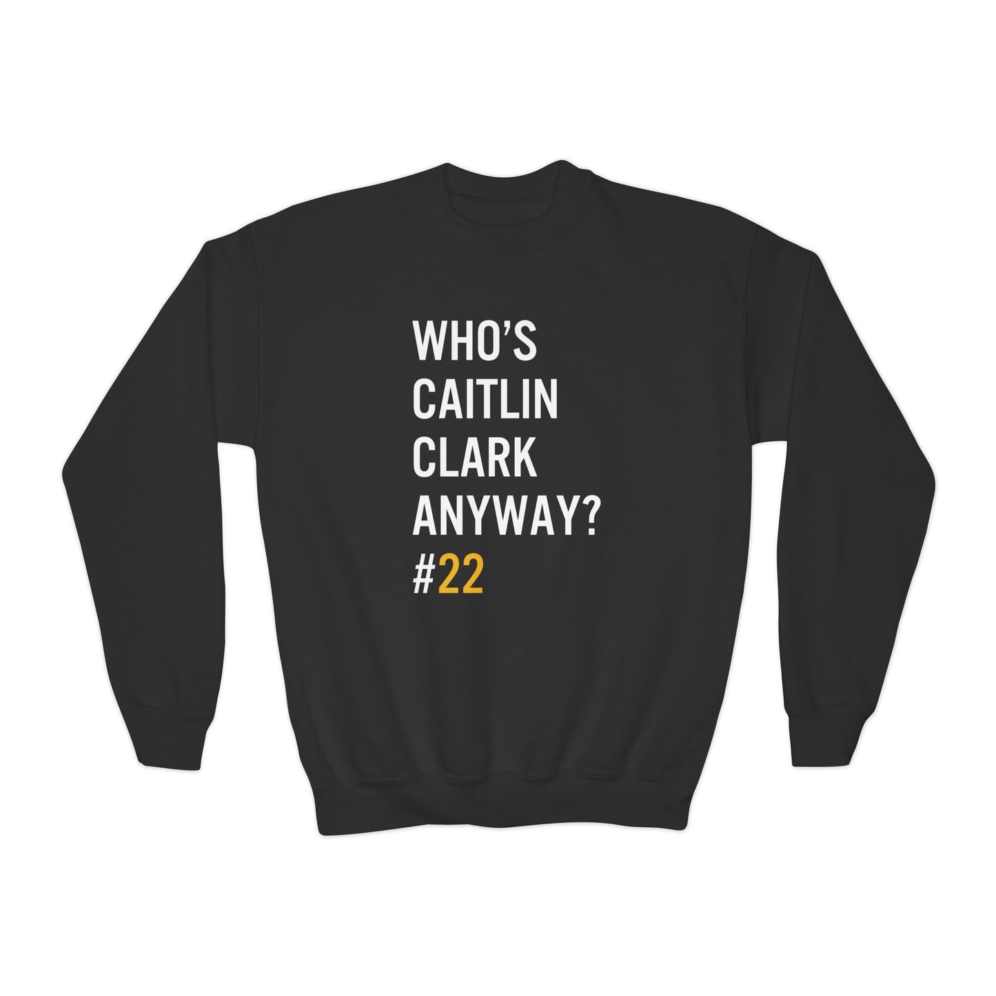 Clark Who's Caitlin Anyway Sweatshirt