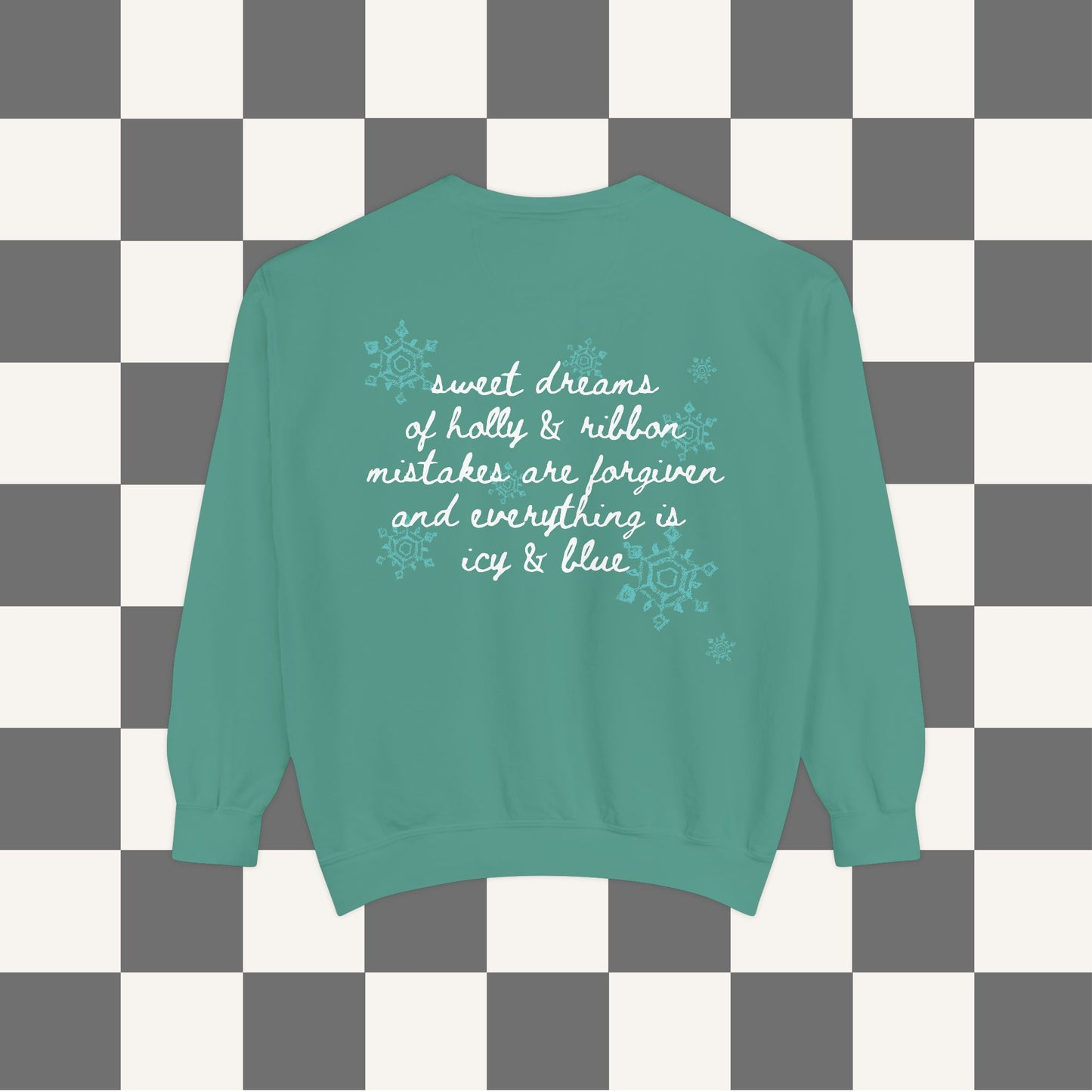 Under The Mistletoe Sweatshirt