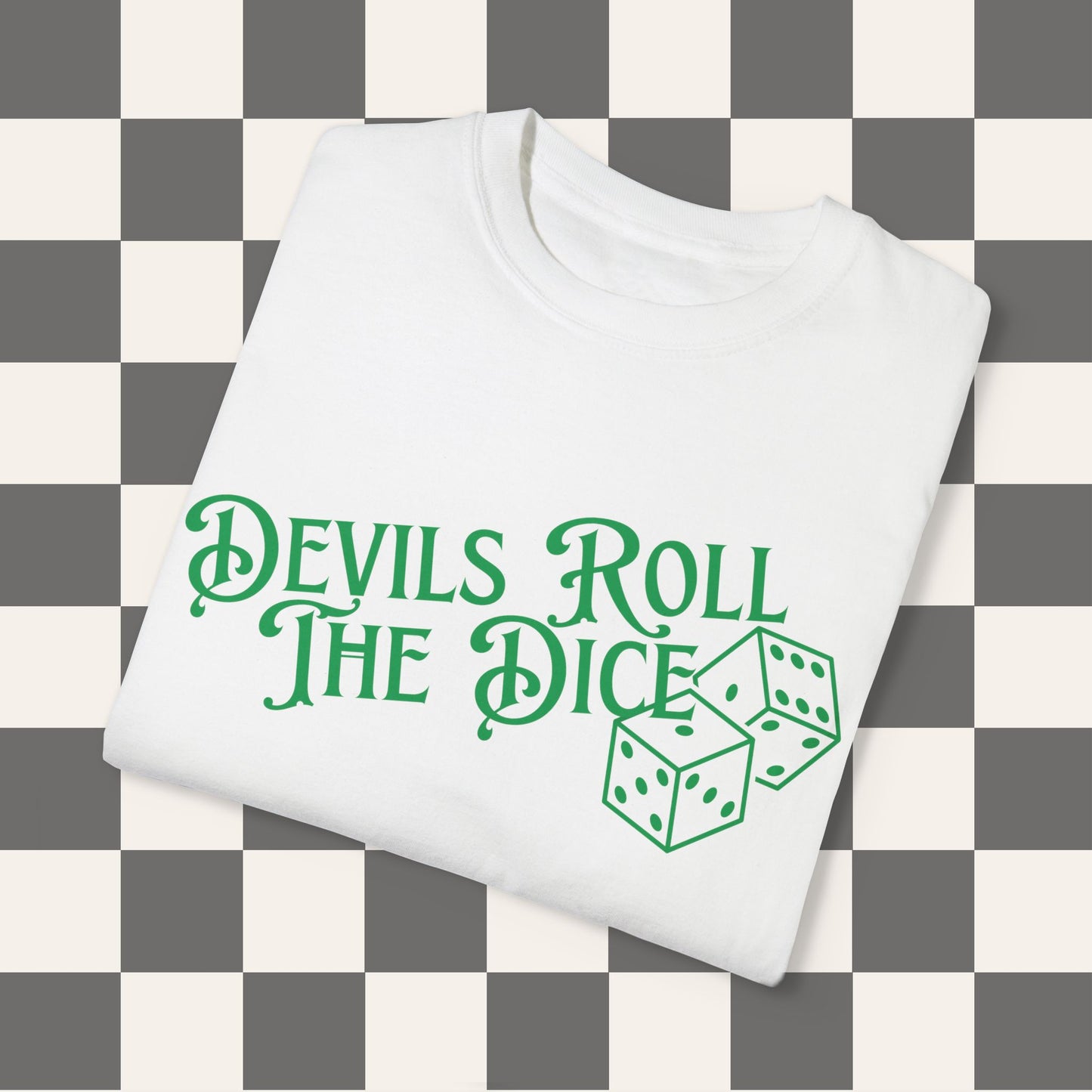 Devils Roll The Dice Tee