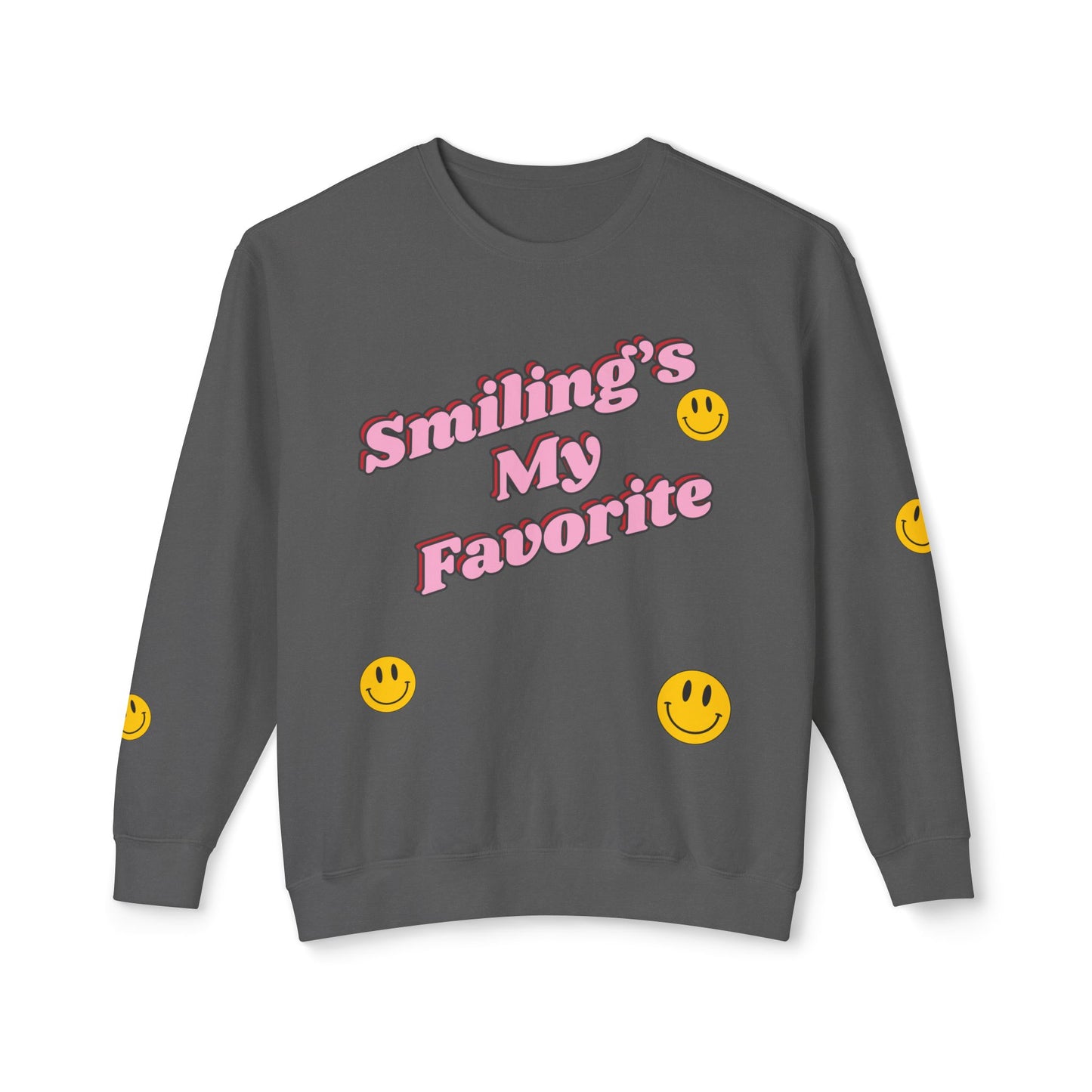 Smiling's My Favorite Sweatshirt