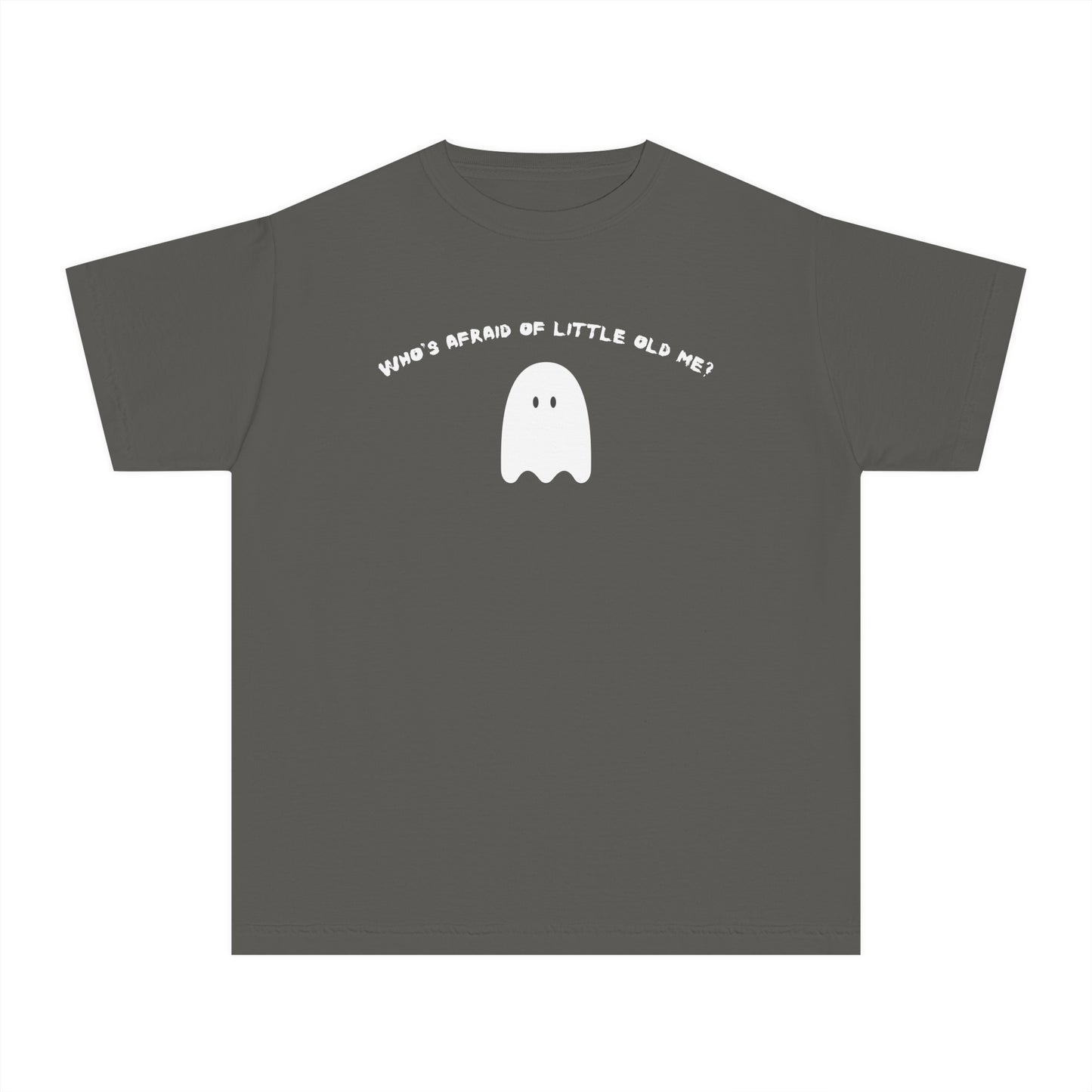 Who's Afraid Of Little Old Me Cute Ghost Tee (Youth)