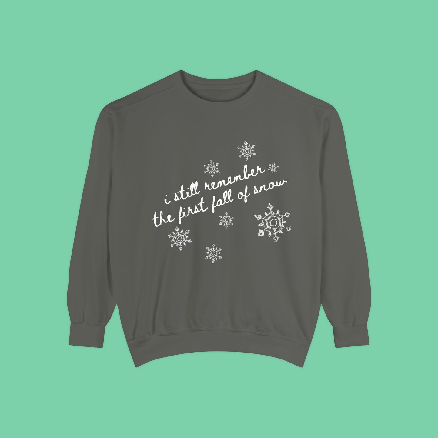 First Fall Of Snow Sweatshirt