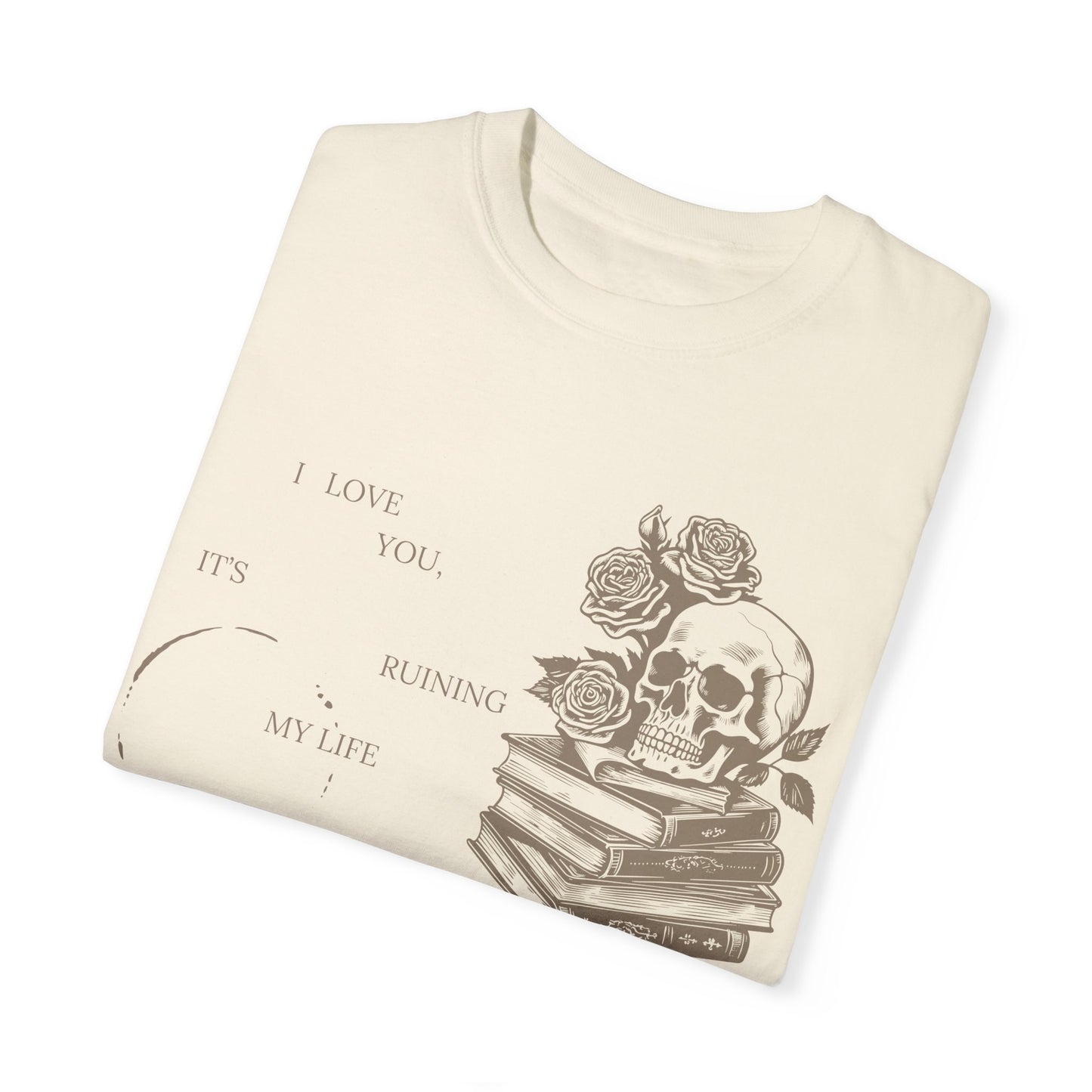 Ruining My Life Skull Tee