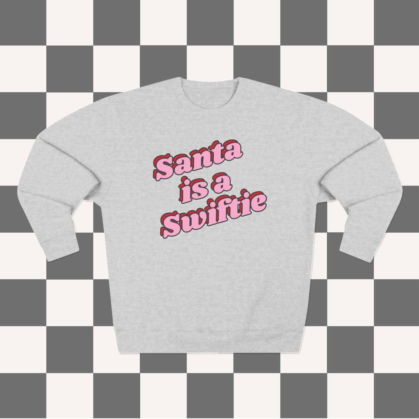 Santa is a Swiftie Crewneck