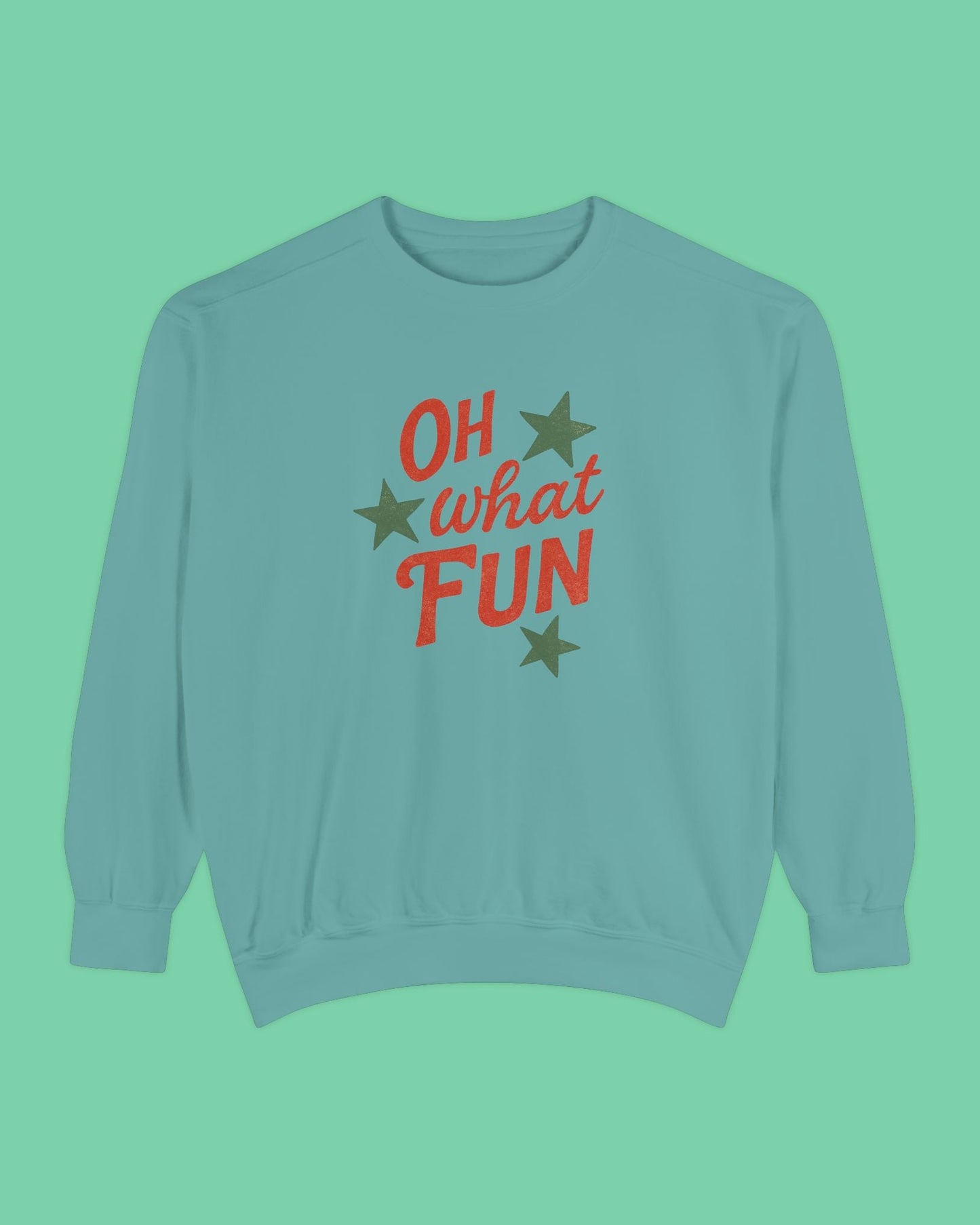 Oh What Fun Sweatshirt