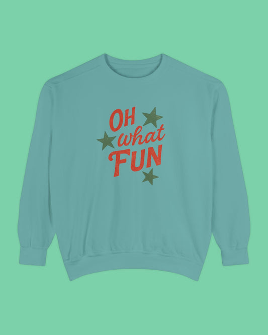 Oh What Fun Sweatshirt