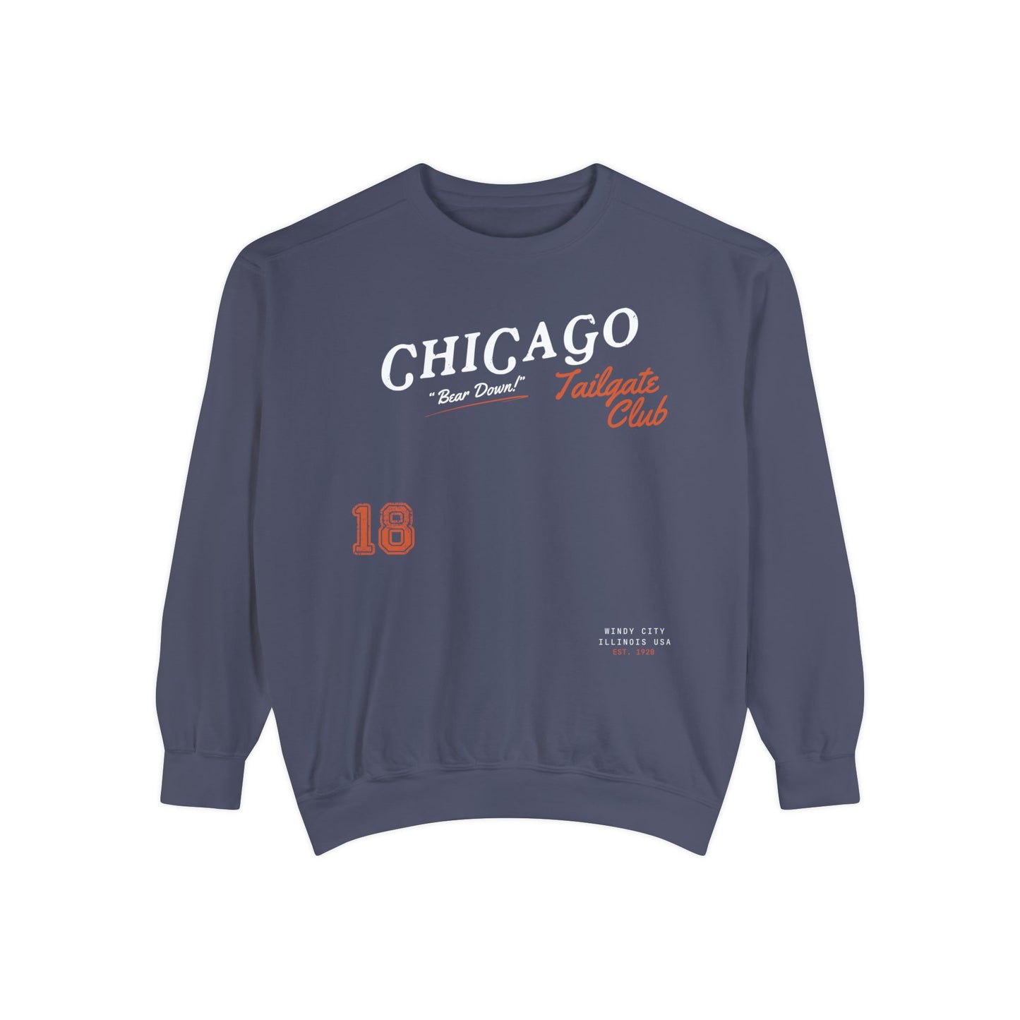 Never Lost A Tailgate Chicago Football Sweatshirt