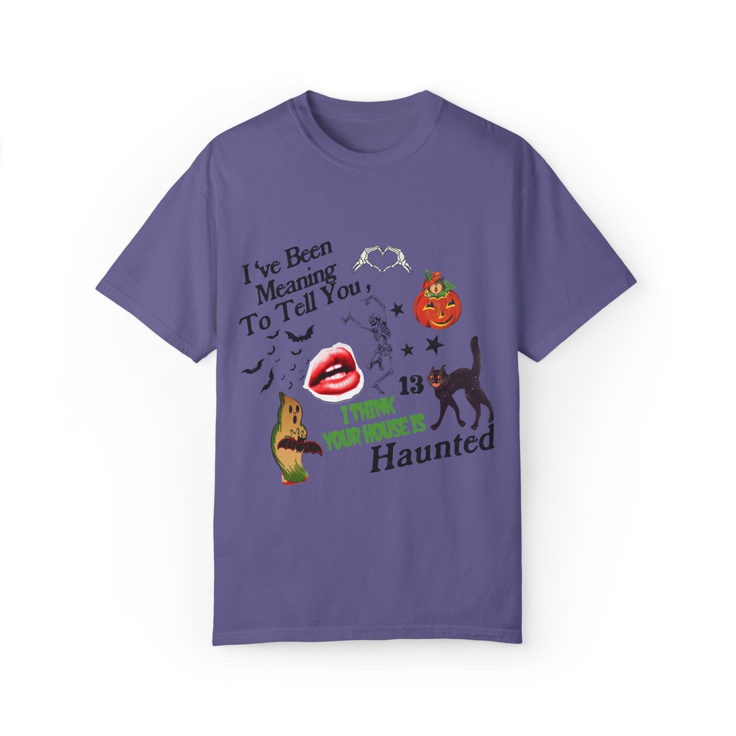 Your House Is Haunted Tee