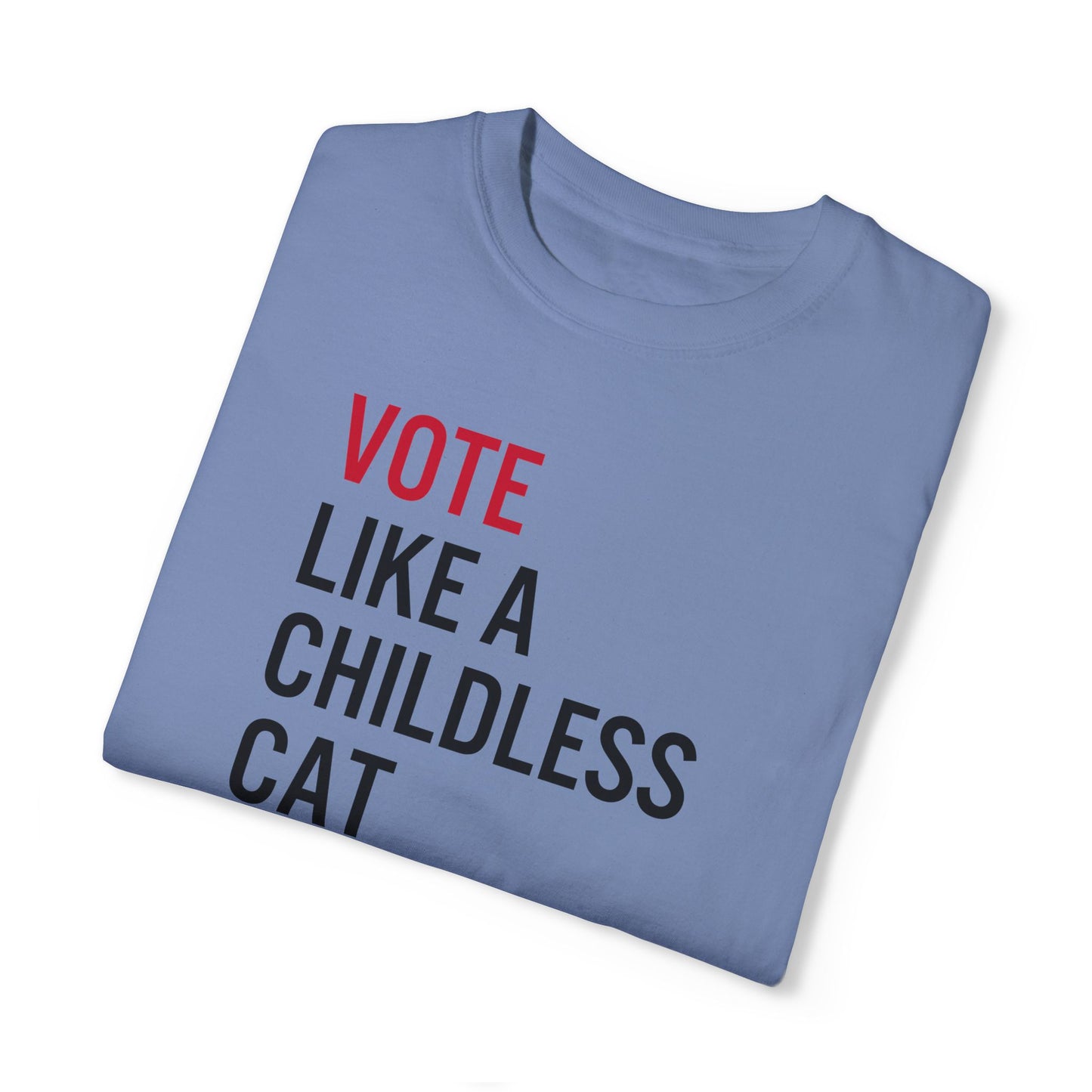 Childless Cat Lady Tee