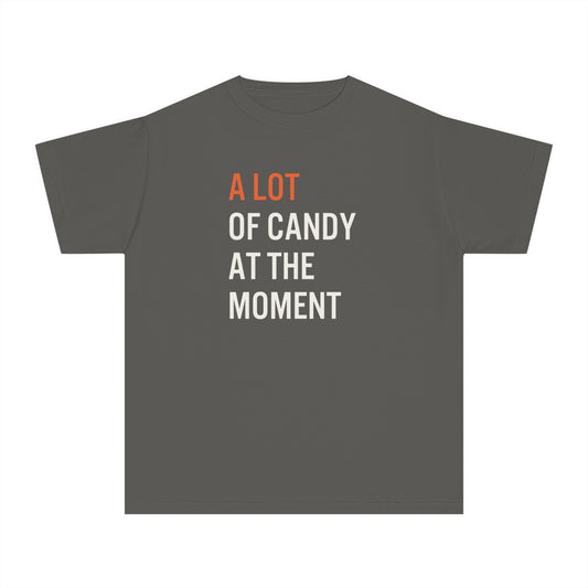 A Lot Of Candy At The Moment Tee (Youth)