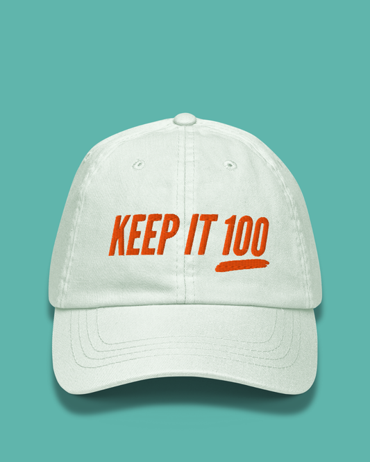 Keep It 100 Dad Hat